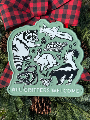 All Critters Welcome Tin Sign